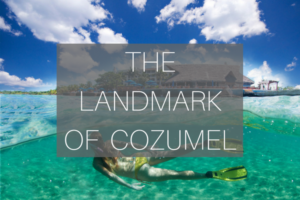 landmark of cozumel