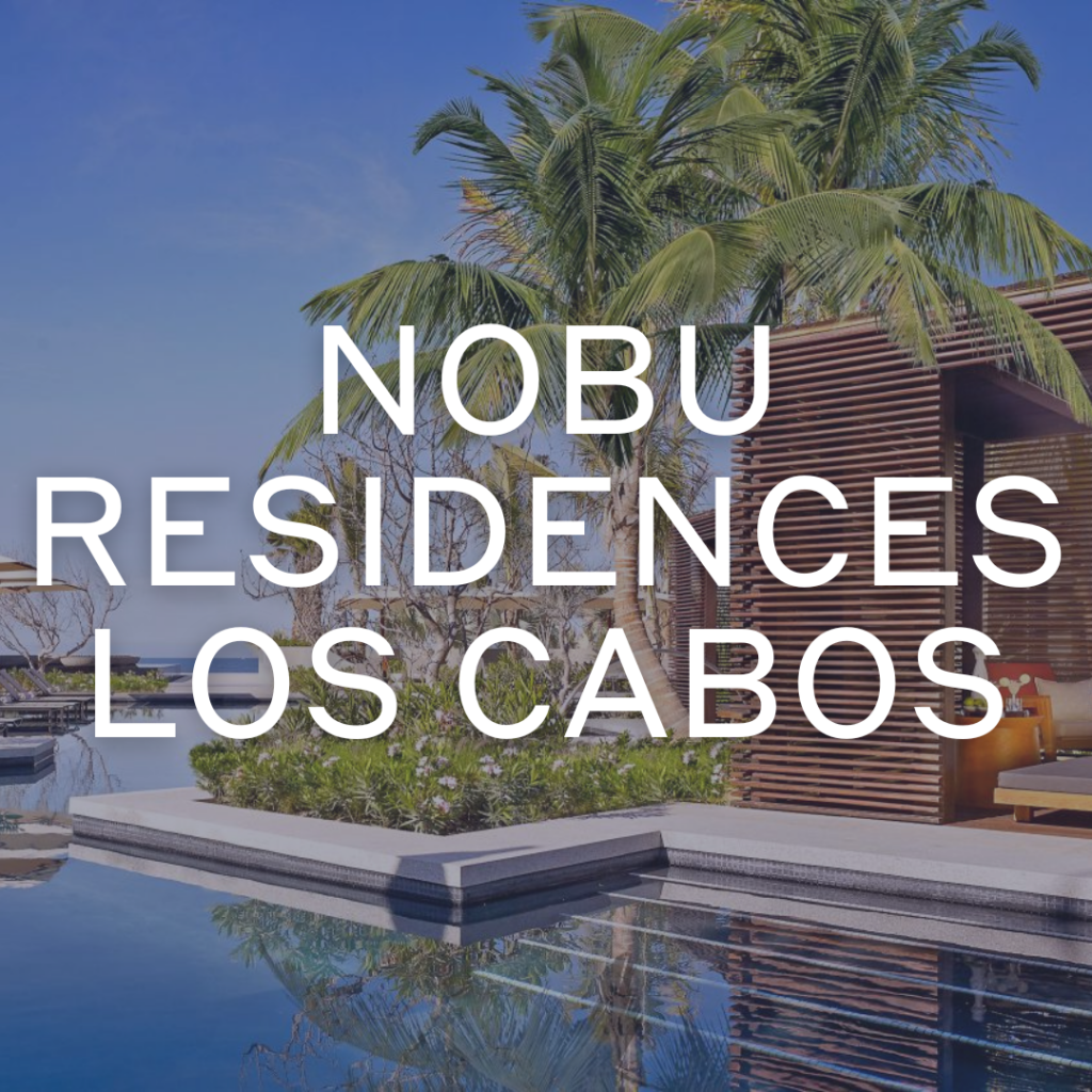 Nobu Residences Los Cabos